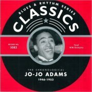 Jo-Jo Adams - Blues & Rhythm Series 5083: The Chronological Jo-Jo Adams 1946-1953 (2004)