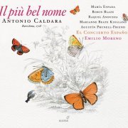 Emilio Moreno, El Concierto Español - Antonio Caldara - Il più bel nome (2010)