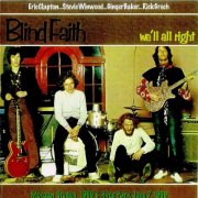 Blind Faith - We'll Allright (1994)