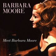 Barbara Moore - Meet Barbara Moore (2025)