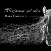 Rafa Calderón - Sinfonías del Alba (2019) [Hi-Res]