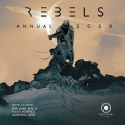 VA - Rebels Annual 2020 - Selected & Mixed by Dub Tiger, Rod B., Paulo Moreno, Guidance, Dexx