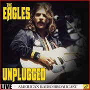 Eagles - The Eagles - Unplugged (Live) (2019)