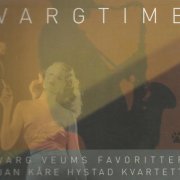 Jan Kåre Hystad Kvartett - Vargtime (2002)