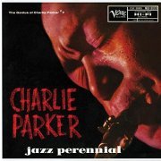 Charlie Parker - Jazz Perennial: The Genius Of Charlie Parker #7 (1961)