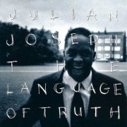 Julian Joseph - The Language of Truth (1991)