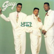 Guy - Let's Chill (1991)