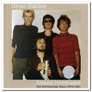 Glaxo Babies - Dreams Interrupted: The Bewilderbeat Years 1978-1980 (2006)