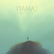 Hani Abadi - Tiamat (2023) Hi-Res