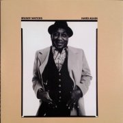 Muddy Waters - Hard Again (2010) [Vinyl]