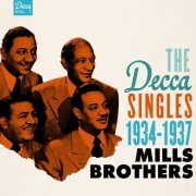 The Mills Brothers - The Decca Singles, Vol. 1: 1934-1937 (2017)