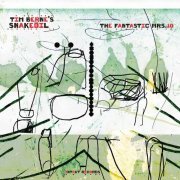 Tim Berne's Snakeoil - The Fantastic Mrs. 10 (2020) [Hi-Res]