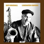 Nat Birchall - LIBERATED SOUNDS (2025) [Hi-Res]