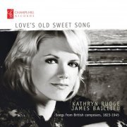 Kathryn Rudge - Love's Old Sweet Song (2014)