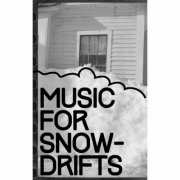 Jenks Miller - Music for Snowdrifts (2015)