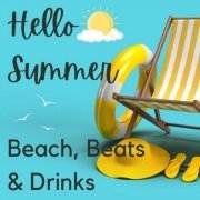 VA - Hello Summer - Beach, Beats & Drink (2023)