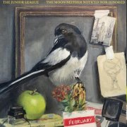 The Junior League - The Moon Neither Noticed Nor Ignored (2026)
