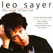 Leo Sayer - The Love Collection (2003)