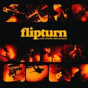 Flipturn - Live from Orlando (2025) [Hi-Res]