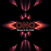 Moana & The Tribe - ONO (2024) [Hi-Res]