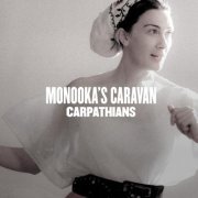 Monooka' s Caravan - Carpathians (2012)