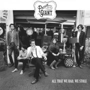 Patch and The Giant - All That We Had, We Stole (2017) [Hi-Res]