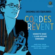 Ensemble Des Equilibres, Agnès Pyka, Marcel Cara - Cordes rêvent (2026) [Hi-Res]