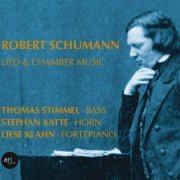 Thomas Stimmel, Liese Klahn, Stephan Katte - Robert Schumann Lied & Chamber Music (2023) [Hi-Res]