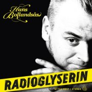 Hans Bollandsås - Radioglyserin (2013) [Hi-Res]