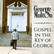 George Molton - Gospel in the Key of George (2025)
