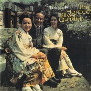 The Horace Silver Quintet - The Tokyo Blues (1962/2010) [Hi-Res+SACD]