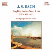 Wolfgang Rubsam - J.S. Bach: English Suites Nos. 4-6, Bwv 809-811 (1996)