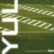 Pierre Tanguay, Michel Mergaertsm Erwin Vann - Yul/Departure (2007)