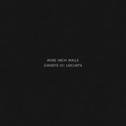 Nine Inch Nails - Ghosts VI: Locusts (2020) [Hi-Res]