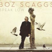 Boz Scaggs - Speak Low (2008)