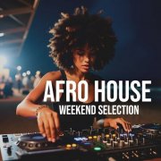 VA - Afro House Weekend Selection (2026)