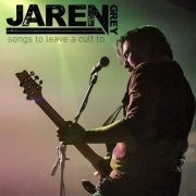 Jaren Grey - Songs to Leave a Cult To (2023)