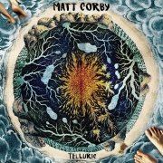 Matt Corby - Telluric (2016)