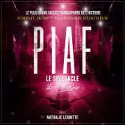 Nathalie Lermitte - PIAF ! LA VIE EN ROSE (2025)