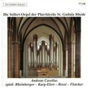 Andreas Cavelius - The Seifert-Organ of St Gudula, Rhede (2025)