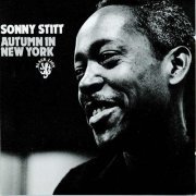 Sonny Stitt - Autumn in New York (1967/1989) Lossless