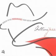 Enrico Pieranunzi - FelliniJazz (2003)