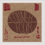 Corner Tour - The Come On Over (2001)