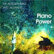 Algorithmic Jazz Alliance - Piano Power (2020)