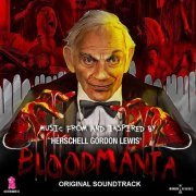 Various Artists - BloodMania Original Soundtrack: Music From and Inspired by Herschell Gordon Lewis (2020)