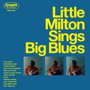 Little Milton - Sings Big Blues [Bonus Track] (2025)