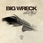 Big Wreck - Albatross (2012) Hi Res