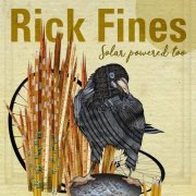 Rick Fines - Solar Powered Too (2020)