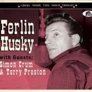 Ferlin Husky - Ferlin Husky With Guests: Simon Crum & Terry Preston (2016)