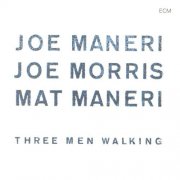 Joe Maneri, Joe Morris, Mat Maneri - Three Men Walking (1996)